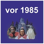 vor 1985